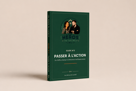 PASSER A L'ACTION - De l'opportunité immobilière à l'obtention du financement.